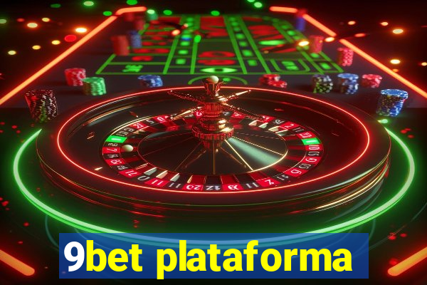 9bet plataforma